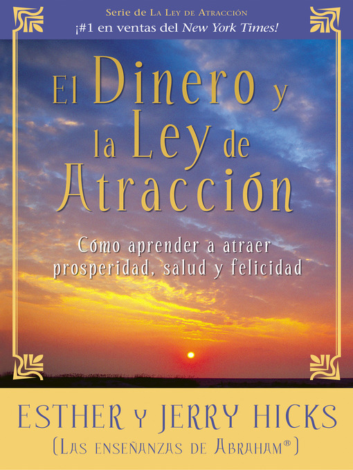 Title details for El Dinero y la Ley de Atracción by Esther Hicks - Available